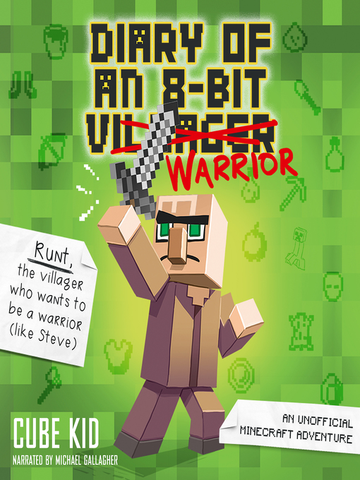 Title details for Diary of an 8-Bit Warrior by Cube Kid - Wait list
